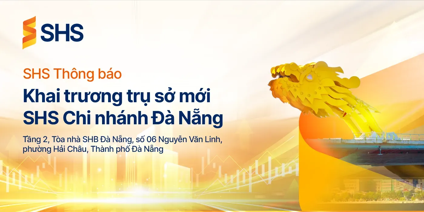 SHS khai trương trụ sở mới Chi nhánh Đà Nẵng, tăng tốc mô hình dịch vụ tài chính toàn diện