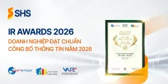 SHS được IR Awards 2026 vinh danh: Minh bạch là nền tảng của quản trị hiện đại và phát triển bền vững