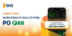 THÔNG BÁO: CHỨNG KHOÁN SHS LÀ TỔ CHỨC NHẬN ĐĂNG KÝ MUA ĐỢT CHÀO BÁN CỔ PHIẾU RA CÔNG CHÚNG CỦA F88